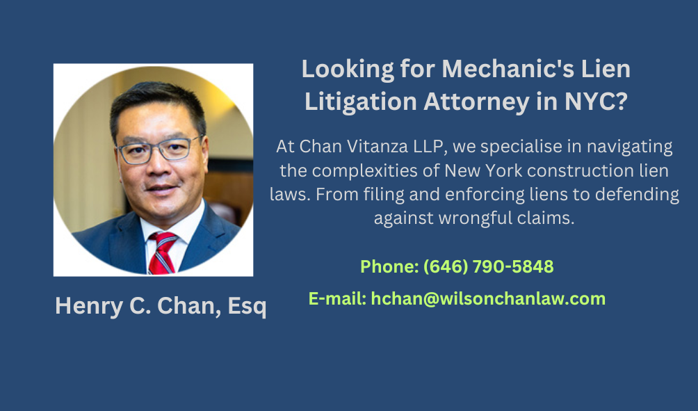 Mechanic’s Lien Litigation in NYC - Chan Vitanza LLP