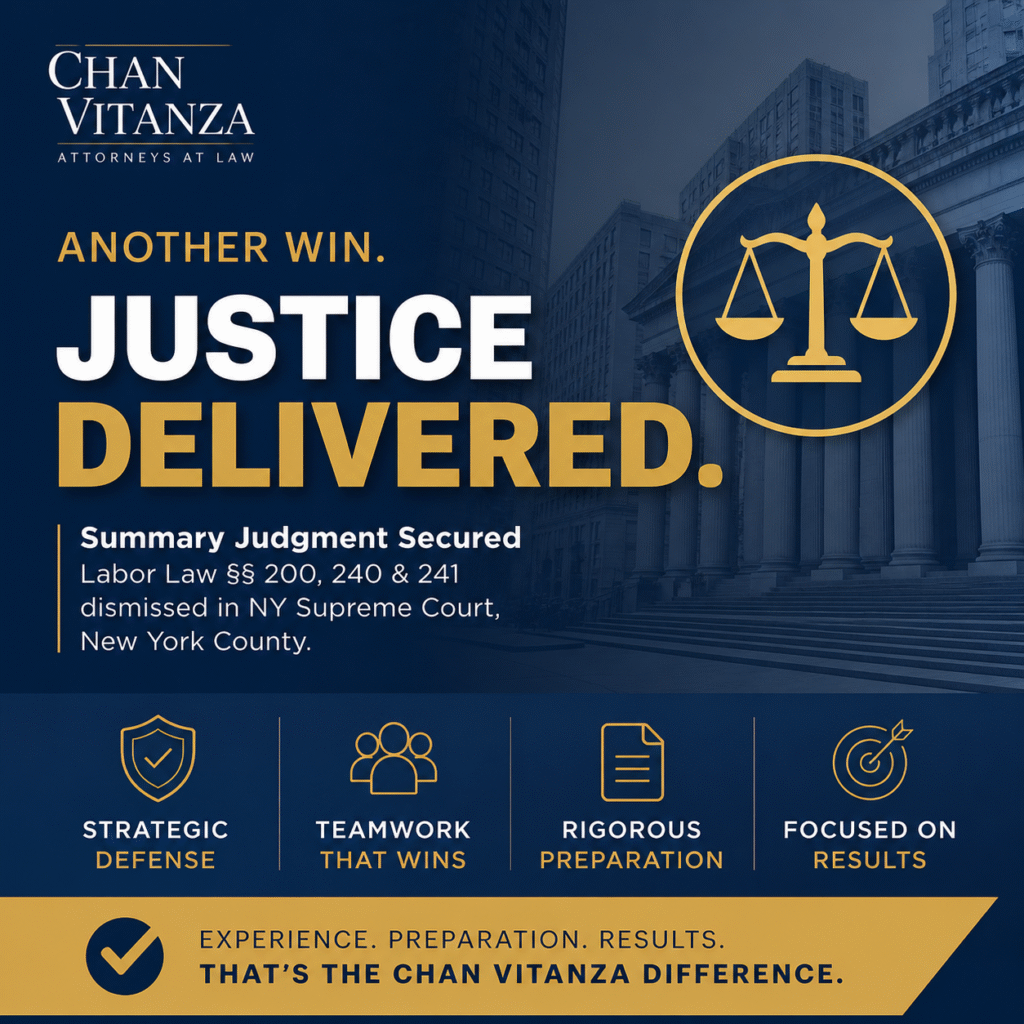 Summary Judgment Victory in NY Labor Law Case - Chan Vitanza LLP